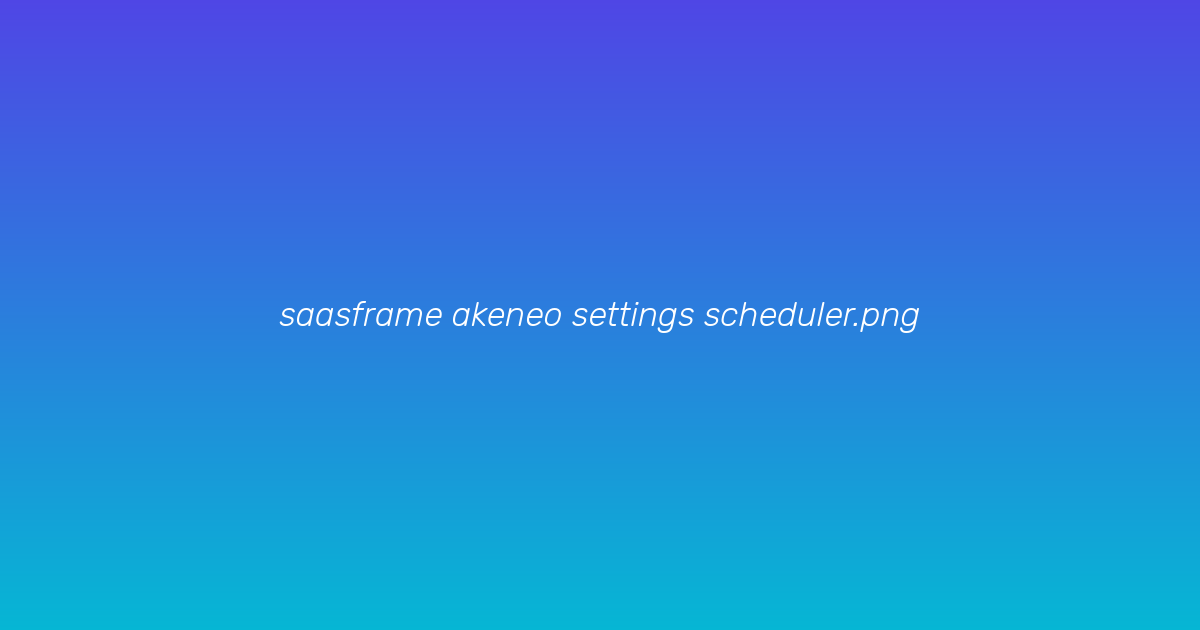 Scheduler settings