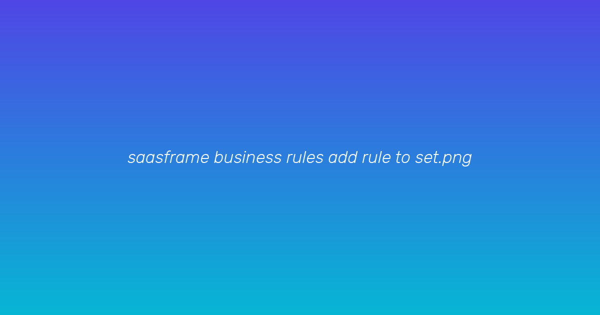 Add Rule to Set Dialog