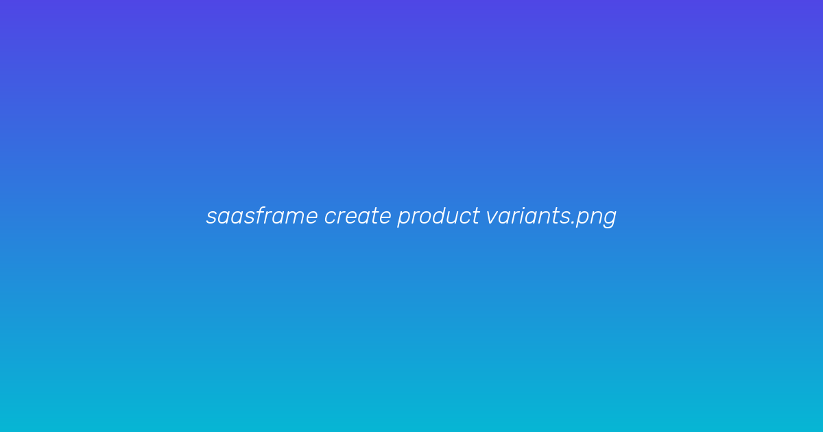 Configure variants, SKUs, and prices