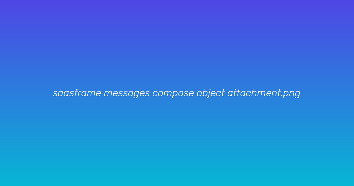 Attaching object to message