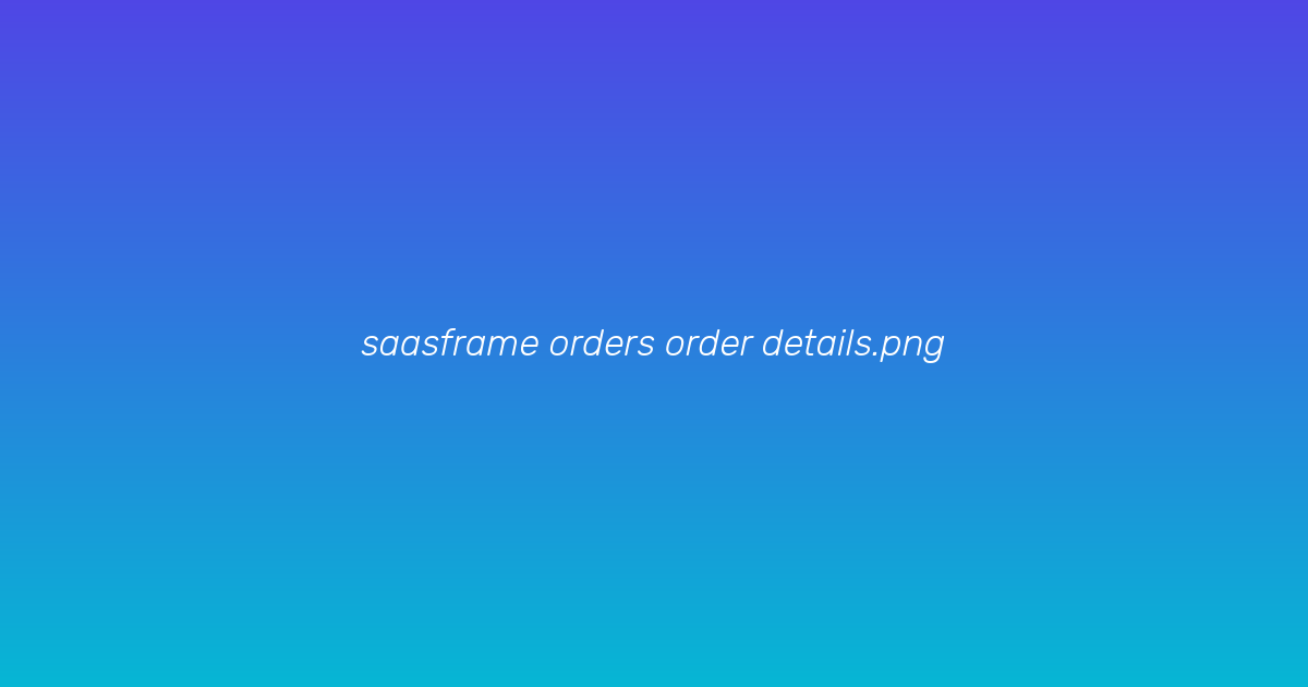 Order detail overview