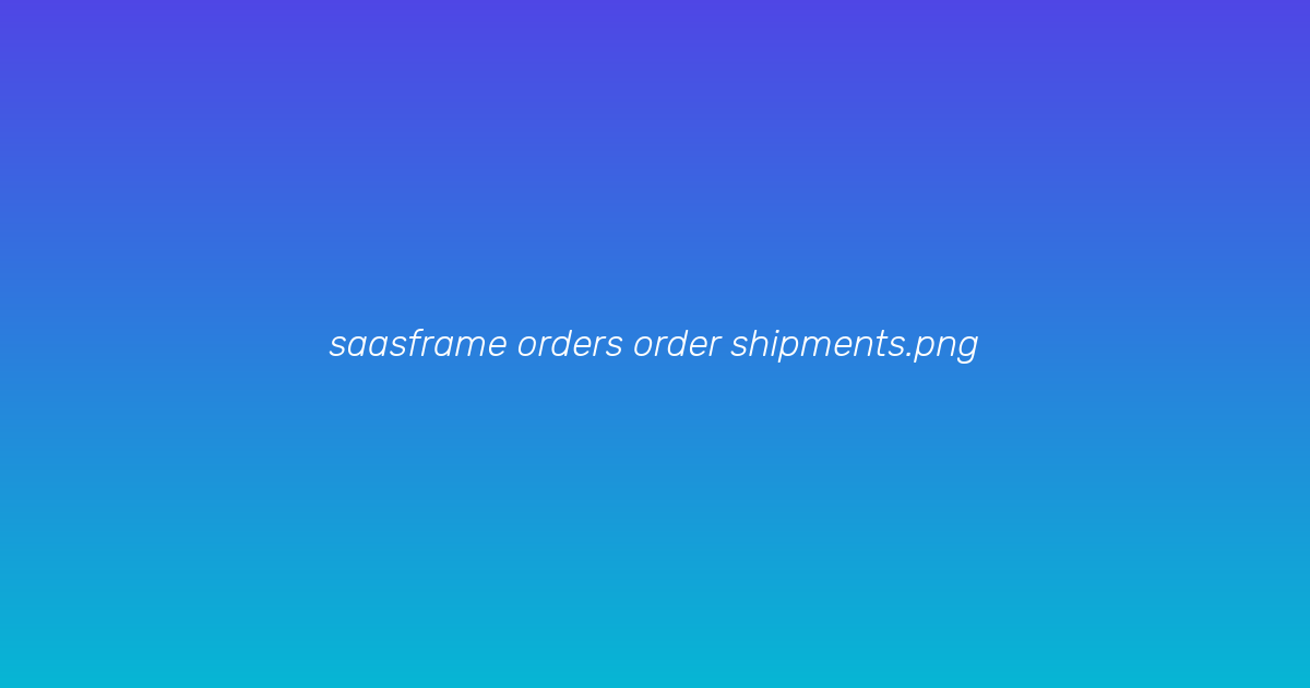 Shipments tab