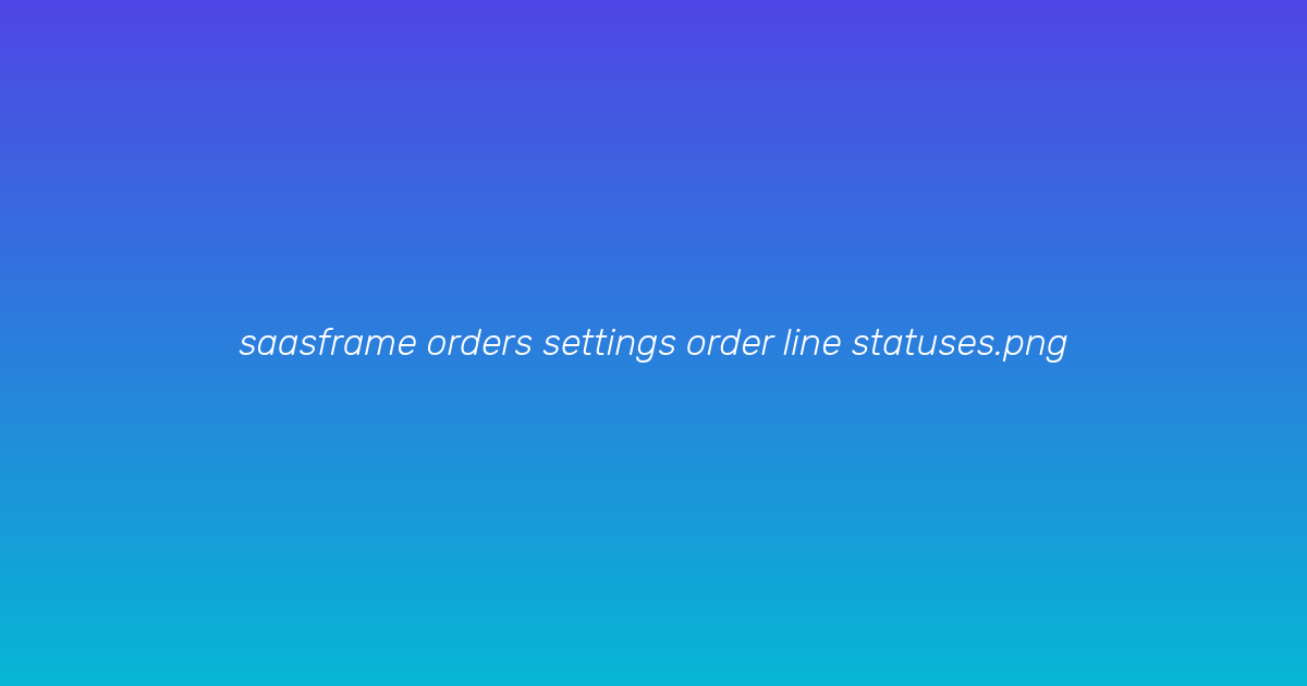 Order line statuses