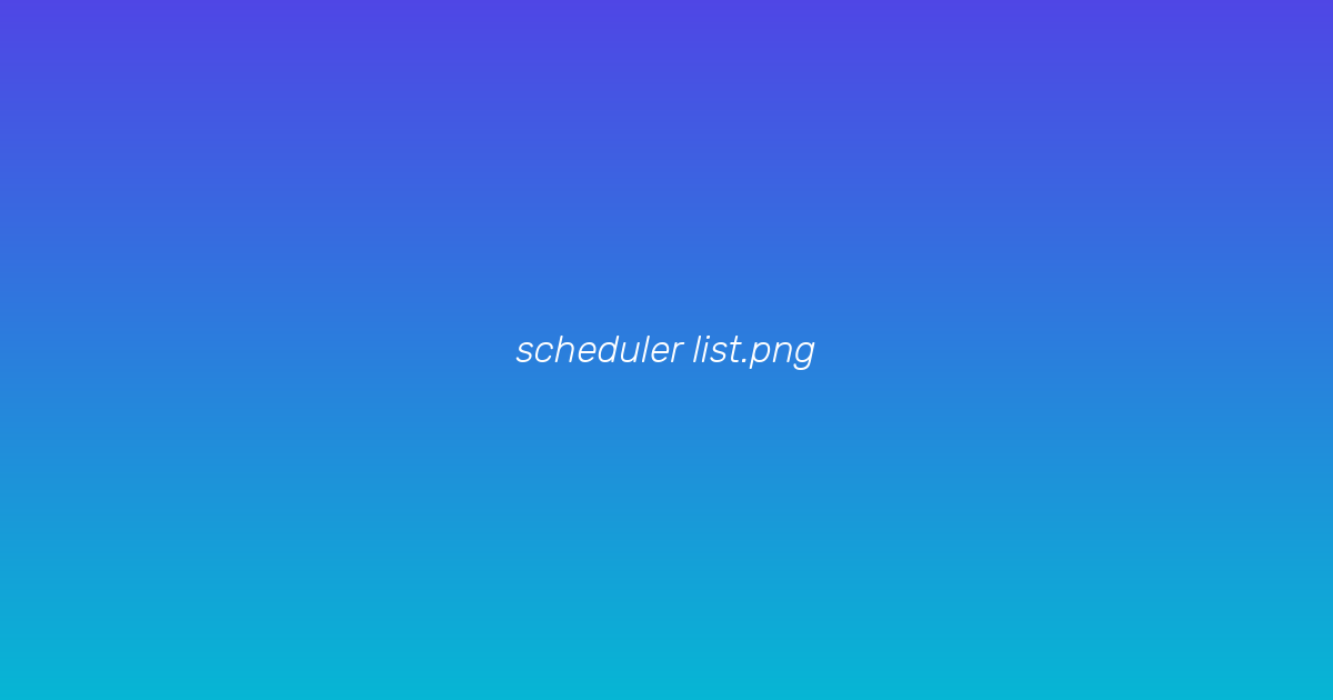 Scheduled Jobs List