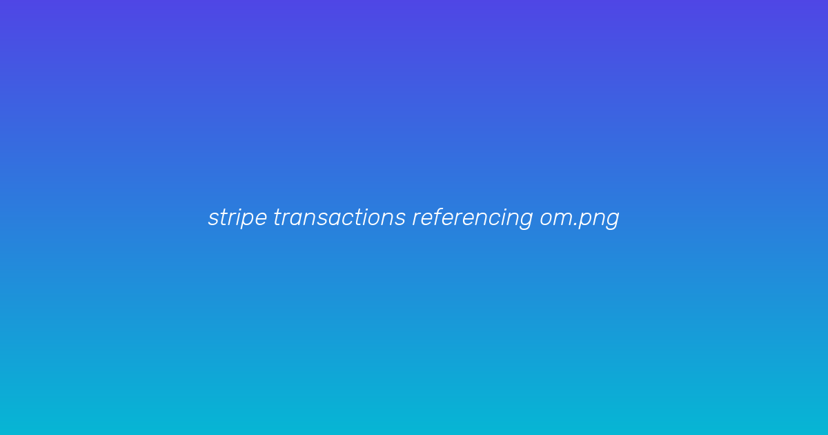 Stripe transactions